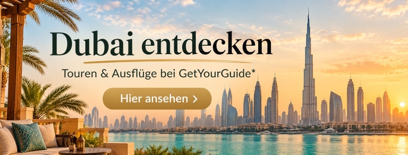 Dubai entdecken – Touren und Ausflüge bei GetYourGuide